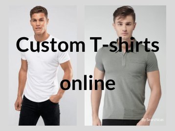 Custom T Shirts Online