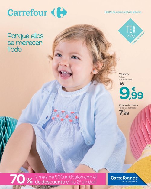 Carrefour ofertas TEX baby, porque ellos se merecen todo. Del 26 de enero  al 25 de