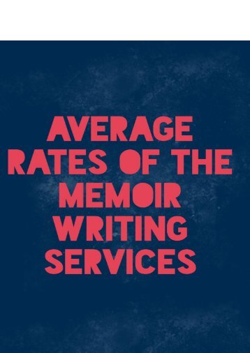 Average Rates of the Memoir Writing Services