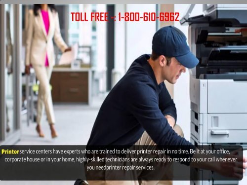 Printer Repair Service +1-800-610-6962