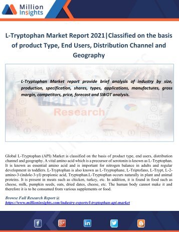 L-Tryptophan Market Report 2021classified on the basis of product type, end users, distribution channel and geography