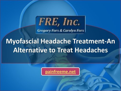 Myofascial Headache Treatment