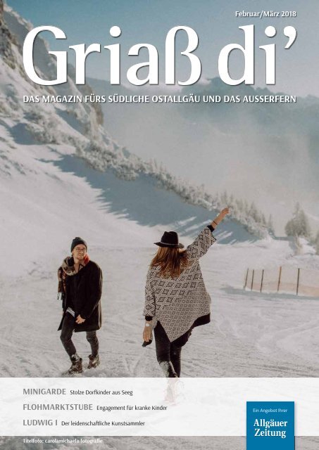 Grias di'-Magazin Februar/März 2018