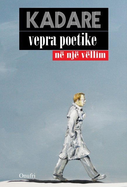 KADARE VEPRA POETIKE