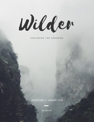 WILDER ⎜ ADVENTURE 2 ⎜ JANUARY 2018