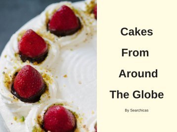 Cakes From Around The Globe