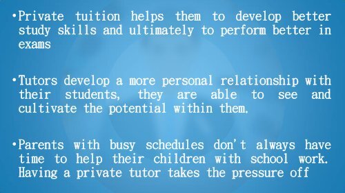 What are Benefits of Private Tuition