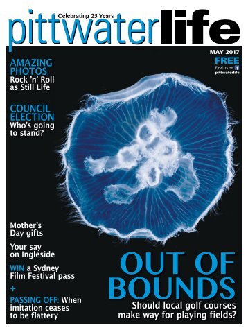 Pittwater Life May 2017 Issue