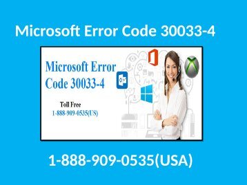 Call 1-888-909-0535 to Fix Microsoft Office Error Code 30033-4