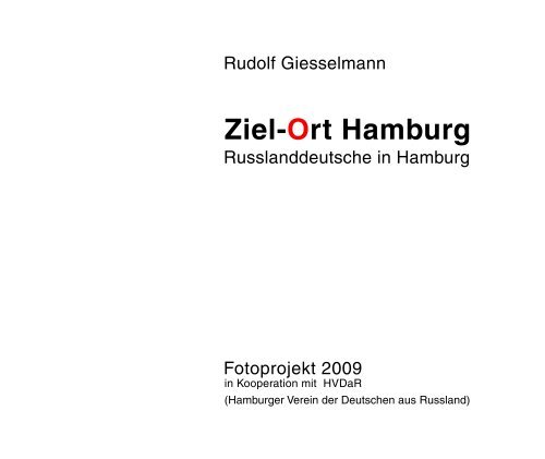 Ziel-Ort Hamburg - Russian Germans in Hamburg - Russlanddeutsche in Hamburg