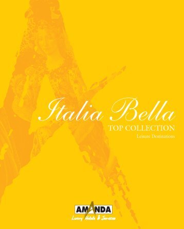 Italia Bella Top Collection Leisure Destinations
