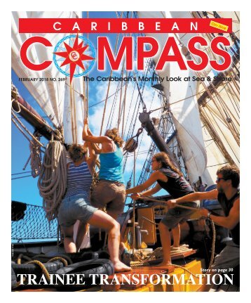 Caribbean Compass Yachting Magazine - February 2018