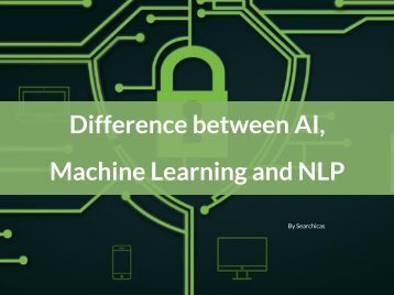 Difference between AI, Machine Learning and NLP