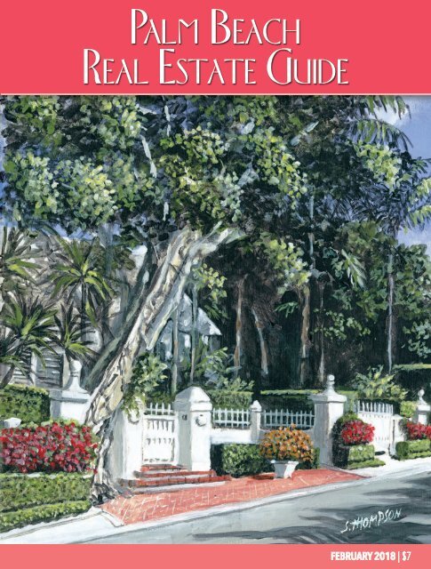 February 2018 Palm Beach Real Estate Guide