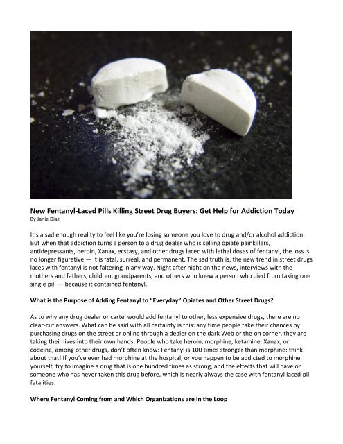 New Fentanyl-Laced Pills Killing Street Drug Buyers- Get Help for Addiction Today