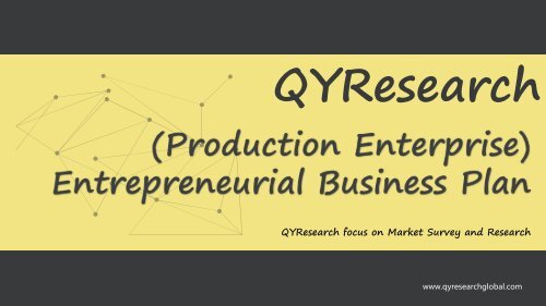 (Production Enterprise) Entrepreneurial Business Plan