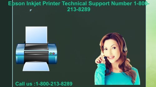 Epson Inkjet Printer Technical Support Number 1-800-213-8289