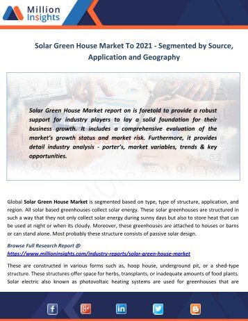 Solar Green House Market To 2021 - Segmented by Source, Application and Geography