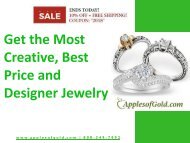 Get the Most Creative Best Price and Designer Jewelry