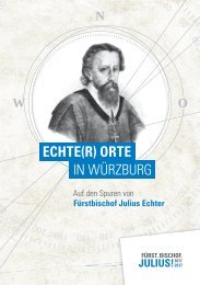 Echter Orte in Würzburg - Auf den Spuren von Fürstbischof Julius Echter