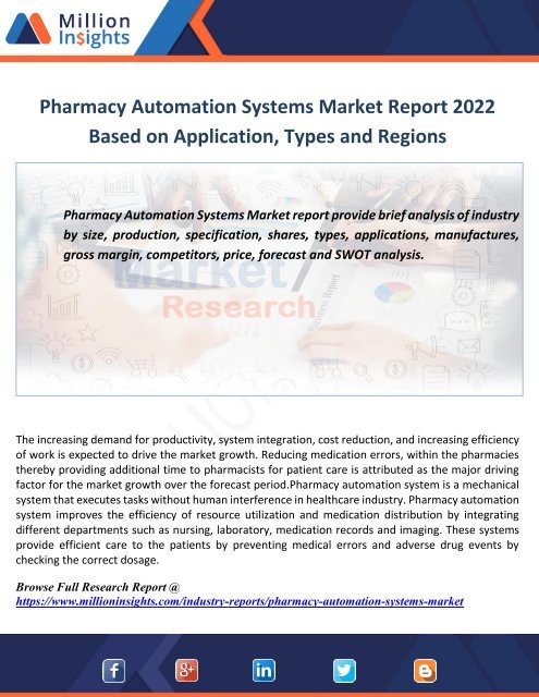 Pharmacy Automation Systems Market Report 2022 Based on Application,Types and Regions