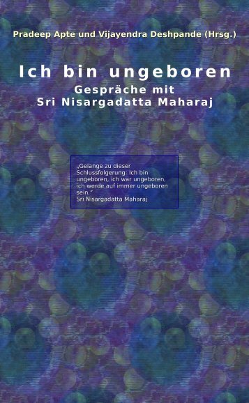 Nisargadatta Maharaj_Ich bin ungeboren