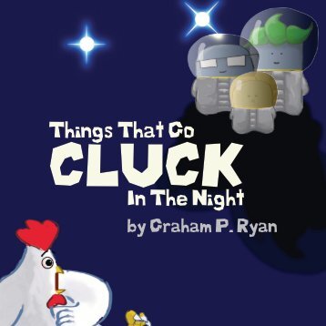 Things That Go Cluck in the Night