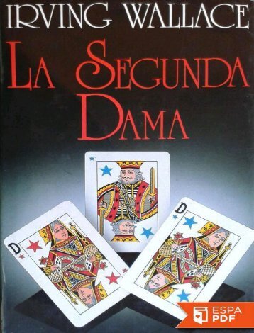 La Segunda Dama - Irving Wallace