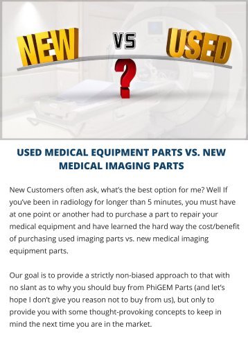 USED MEDICAL EQUIPMENT PARTS VS. NEW MEDICAL IMAGING PARTS