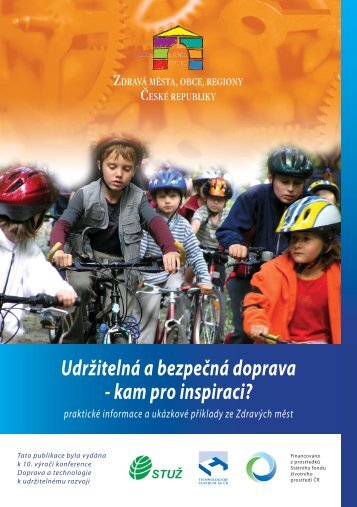 Udržitelná a bezpečná doprava - kam pro inspiraci? (2007)