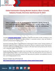 Global Automotive Glazing Market Analysis, Share, Growth, Industry Trends, Overview And Forecast To 2025