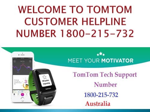 Get Call Tomtom GPS Support Number Australia 1800-215-732