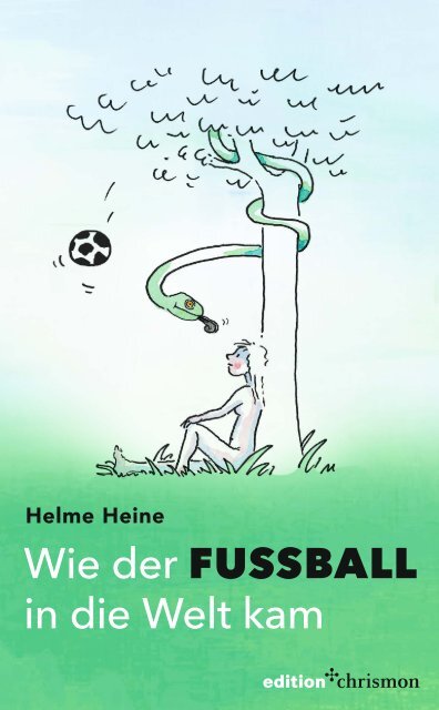 238129_Heine_Wie_der_Fussball_Leseprobe