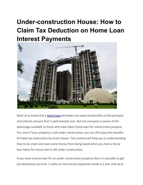 Under construction House How to Claim Tax Deduction on Home Loan Interest Payments (2)