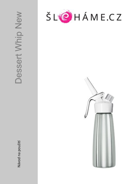 iSi - Dessert Whip New (CZ)