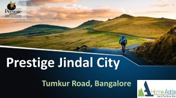 Prestige Jindal City Tumkur Road Bangalore