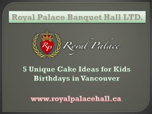 5 Unique Cake Ideas for Kids Birthday in Vancouver