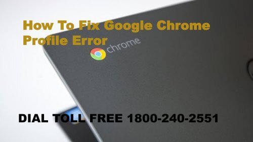 How To Fix Google Chrome Profile Error 18002402551