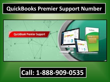 Call 1-888-909-0535 QuickBooks Premier Support Number