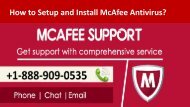 Dial 1-888-909-0535 to Install and Setup McAfee Antivirus