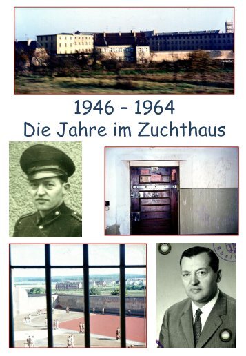 1946 - Zuchthaus Rheinbach Teil 2 - Johannes Löhrer jetzt im Alltag