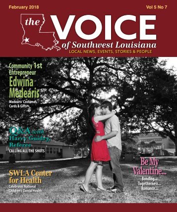 The Voice of Southwest Louisiana February 2018 Issue
