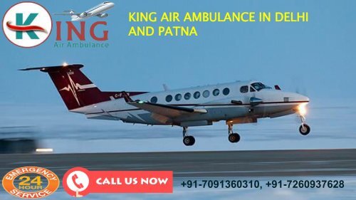 king air ambulance in delhi and patna