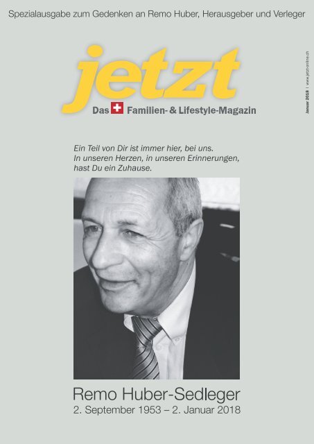 Jetzt – Das Schweizer Familien- & Lifestyle Magazin – Januar 2018 – Zum Gedenken