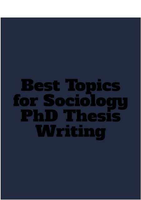 Best Topics for Sociology PhD Thesis Writing