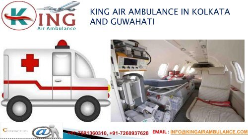 king air ambulance in Kolkata and Guwahati