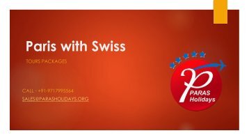 Paris with Switzerland Tours Packages with Paras Holidays