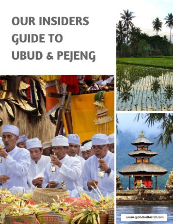 Our Insiders Guide to Ubud & Pejeng