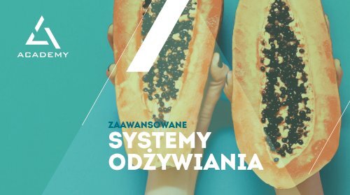 2_ZAAWANSOWANE_SYSTEMY_ODŻYWIANIA_prezentacja