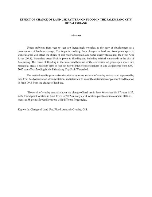 EFFECT OF CHANGE OF LAND USE PATTERN ON FLOOD IN THE PALEMBANG CITY OF PALEMBANG